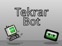 Cкриншот Tekrar bot, изображение № 3180513 - RAWG