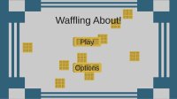 Cкриншот Waffling About!, изображение № 2504125 - RAWG