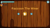 Cкриншот Raccoon The Miner, изображение № 3626485 - RAWG