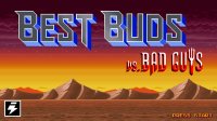 Cкриншот Best Buds vs Bad Guys, изображение № 123450 - RAWG