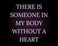 Cкриншот THERE IS SOMEONE IN MY BODY WITHOUT A HEART, изображение № 3178774 - RAWG