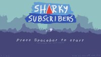Cкриншот Sharky Subscribers, изображение № 3442671 - RAWG