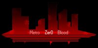 Cкриншот Metro Zero Blood, изображение № 1730118 - RAWG