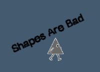 Cкриншот Shapes Are Bad, изображение № 3129295 - RAWG