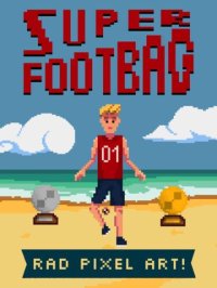 Cкриншот Super Footbag - World Champion 8 Bit Hacky Ball Juggling Sports Game, изображение № 963154 - RAWG