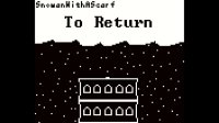 Cкриншот To Return (3/10), изображение № 2651490 - RAWG