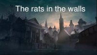 Cкриншот The rats in the walls, изображение № 2403180 - RAWG