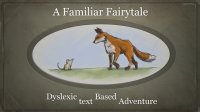 Cкриншот A Familiar Fairytale Dyslexic Text Based Adventure, изображение № 3621789 - RAWG