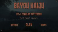 Cкриншот Bayou Kaiju, изображение № 2321065 - RAWG