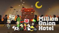 Cкриншот Million Onion Hotel, изображение № 1503622 - RAWG