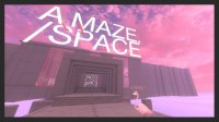 Cкриншот A MAZE. SPACE, изображение № 2457972 - RAWG