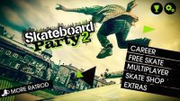 Cкриншот Skateboard Party 2, изображение № 1391675 - RAWG