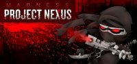 Cкриншот Madness project nexus MODV6, изображение № 2618939 - RAWG