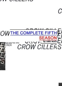 Cкриншот Crow Cillers Complete Fifth Season, изображение № 1863450 - RAWG