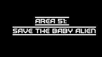 Cкриншот Area 51 (save baby alien), изображение № 2105436 - RAWG