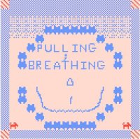 Cкриншот Pulling;Breathing, изображение № 1891198 - RAWG