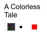 Cкриншот A Colorless Tale, изображение № 1783593 - RAWG