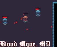 Cкриншот Blood Mage M.D., изображение № 2116207 - RAWG