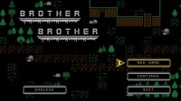 Cкриншот Brother Brother (itch), изображение № 2622582 - RAWG