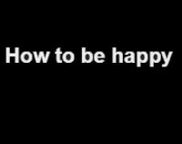 Cкриншот How to be Happy (cdf121), изображение № 1745361 - RAWG