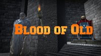 Cкриншот Blood of Old - The Rise to Greatness!, изображение № 235152 - RAWG