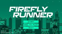 Cкриншот Firefly Runner, изображение № 3166783 - RAWG