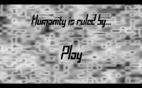 Cкриншот Humanity is roled by..., изображение № 2371665 - RAWG