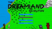 Cкриншот Dreamland Revolution, изображение № 2421854 - RAWG