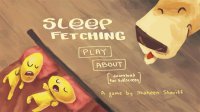 Cкриншот SleepFetching, изображение № 2489063 - RAWG