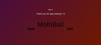 Cкриншот MothBall Alpha 1.0a, изображение № 3194835 - RAWG