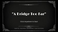 Cкриншот A Bridge Too Far, изображение № 2288673 - RAWG