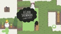 Cкриншот A Good Snowman Is Hard To Build, изображение № 1464059 - RAWG