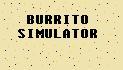 Cкриншот BurritoSim(Beta), изображение № 1297582 - RAWG