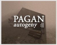 Cкриншот PAGAN: Autogeny, изображение № 2134631 - RAWG