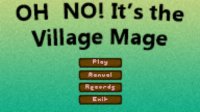 Cкриншот Oh, no! It's a village-mage!, изображение № 2967565 - RAWG