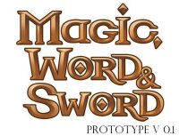Cкриншот Magic, Word & Sword Prototype, изображение № 2353864 - RAWG