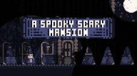 Cкриншот A Spooky Scary Mansion, изображение № 2468497 - RAWG