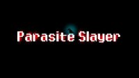Cкриншот Parasite Slayer, изображение № 3441438 - RAWG