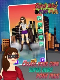 Cкриншот Dress Up Super Hero Pony Plus - My little Games, изображение № 1597307 - RAWG