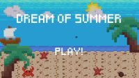 Cкриншот Dream of Summer 2020, изображение № 2528628 - RAWG
