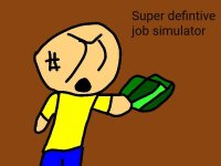 Cкриншот Super defintive job simulator, изображение № 2532012 - RAWG