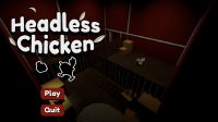 Cкриншот Headless Chicken (Fresh-D), изображение № 2693482 - RAWG