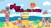 Cкриншот Play Cube with Uncle Billy, изображение № 827834 - RAWG
