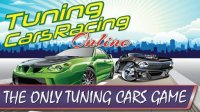 Cкриншот Tuning Cars Racing Online, изображение № 1559368 - RAWG