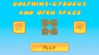 Cкриншот Dolphins-cyborgs and open space, изображение № 711216 - RAWG
