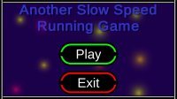 Cкриншот Another Slow Speed Running Game, изображение № 2410877 - RAWG