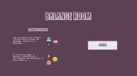 Cкриншот 😌 Balance Room, изображение № 2614102 - RAWG