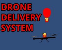 Cкриншот Drone Delivery System, изображение № 1713305 - RAWG