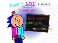 Cкриншот Zachs Epic Tutorials Season 2 Chapter 1: 15 Years After, изображение № 2329190 - RAWG