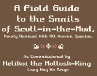 Cкриншот A Field Guide to the Snails of Scull-in-the-Mud, изображение № 1865191 - RAWG
